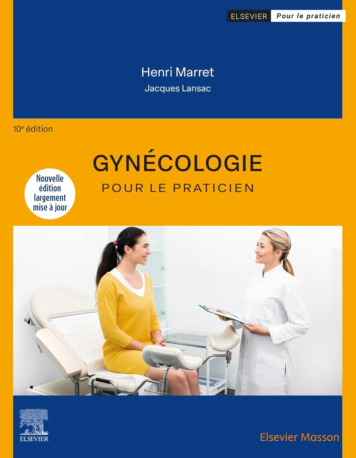 Gynécologie pour le praticien — Marret & Lansac